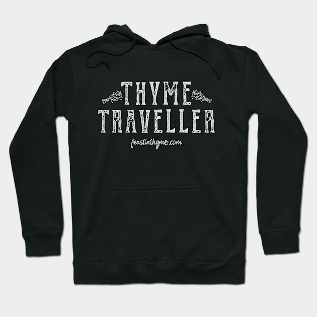 Thyme Traveller Hoodie by Feastinthyme